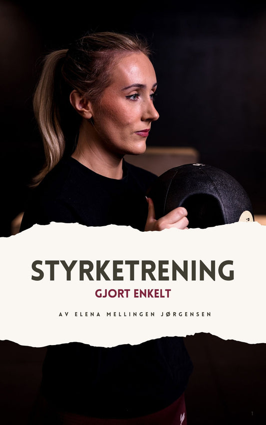 Styketrening gjort enkelt - Elenamellingen.no