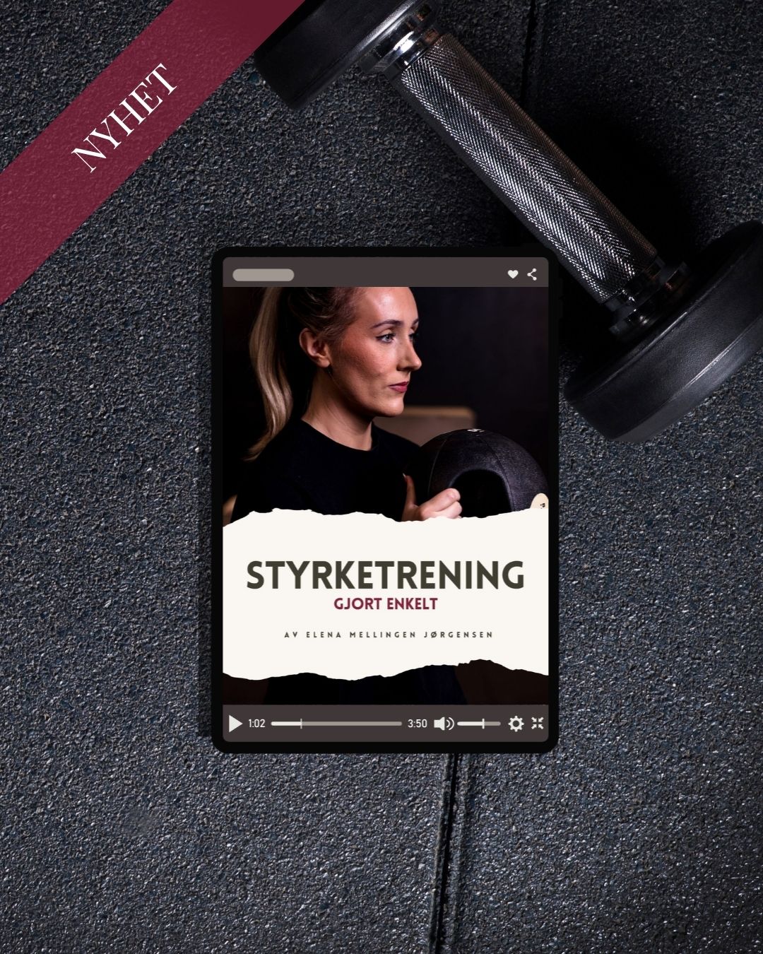 Produktbilde av e-boken «Styrketrening gjort enkelt» med manual, mobil-mockup på treningsmatte i mørke toner.